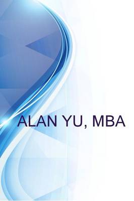 Book cover for Alan Yu, MBA, Senior Risk Capital Analyst