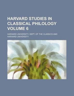 Book cover for Harvard Studies in Classical Philology Volume 6