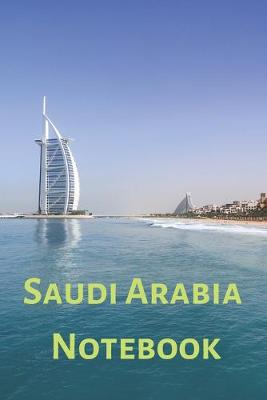 Book cover for Saudi Arabia Notebook