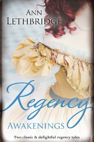 Cover of Regency Awakenings/Captured Countess/Return of the Prodigal Gilvry