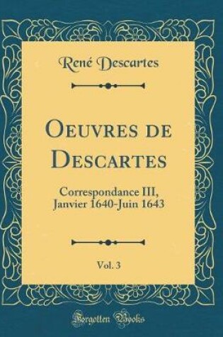 Cover of Oeuvres de Descartes, Vol. 3