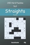 Book cover for Straights Puzzles - 200 Hard Puzzles 9x9 vol.3