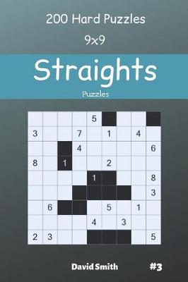 Book cover for Straights Puzzles - 200 Hard Puzzles 9x9 vol.3