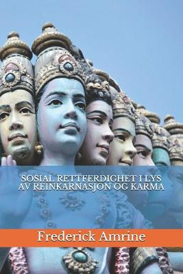 Book cover for Sosial Rettferdighet I Lys AV Reinkarnasjon Og Karma