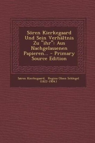 Cover of Soren Kierkegaard Und Sein Verhaltnis Zu Ihr