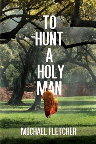Cover of To Hunt a Holy Man