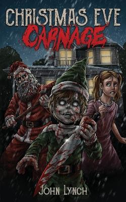Book cover for Christmas Eve Carnage