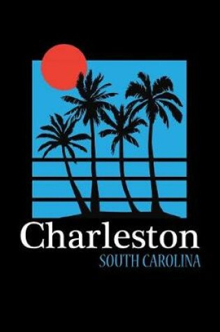 Cover of Charleston South Carolina
