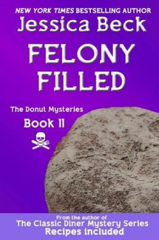 Cover of Felony Filled