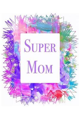 Book cover for Super Mom