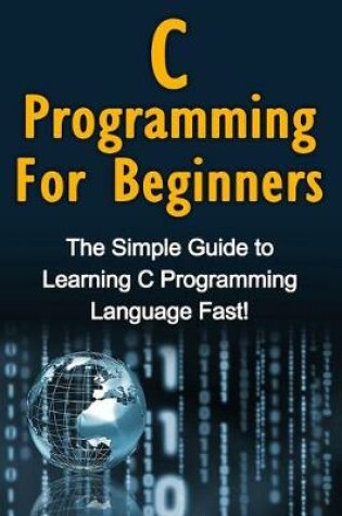 Cover of C Programming For Beginners