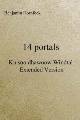 Cover of 14 Portals - Ku Soo Dhawoow Windtal Extended Version