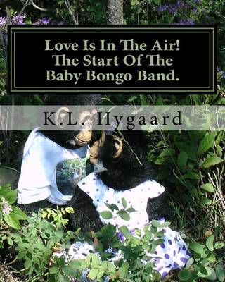 Cover of Love Is In The Air! The Start Of The Baby Bongo Band.