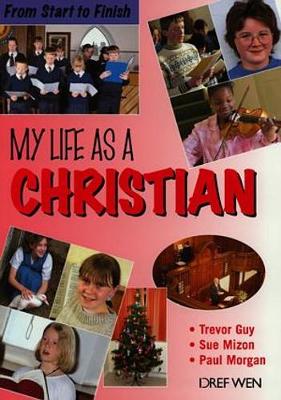 Book cover for From Start to Finish: My Life as a Christian