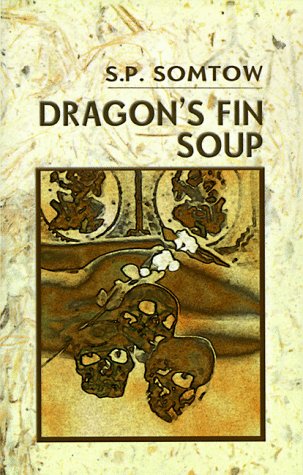 Book cover for Dragon's Fin Soup: Eight Modern Siamese Fables