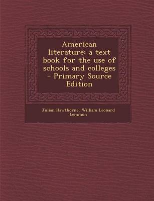 Book cover for American Literature; A Text Book for the Use of Schools and Colleges