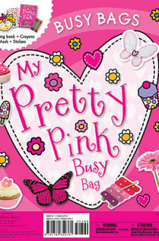 Cover of Busy Bags Pretty and Pink