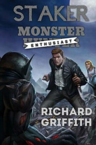 Cover of Staker, Monster Enthusiast
