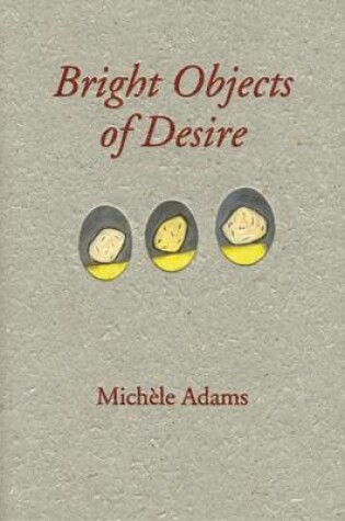 Cover of Bright Object of Desire