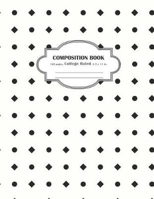 Book cover for Composition Book College Ruled