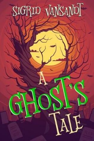 Cover of A Ghost's Tale