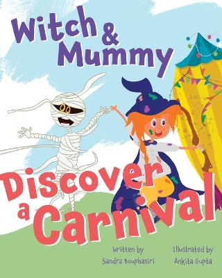 Cover of Witch and Mummy Discover a Carnival