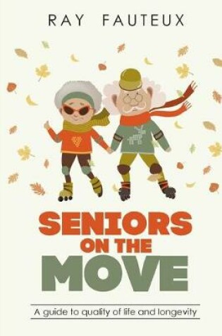 Cover of Seniors On The Move