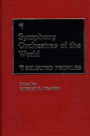 Cover of Symphony Orchestras of the World