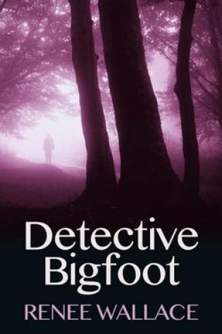 Cover of Detective Bigfoot