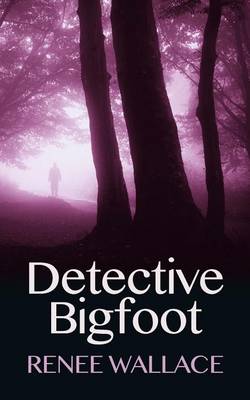 Book cover for Detective Bigfoot