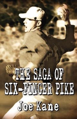 Book cover for The Saga of Six-Finger Pike