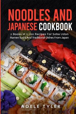 Book cover for Noodles And Japanese Cookbook