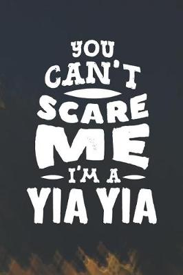 Book cover for You Can't Scare Me I'm A Yia Yia