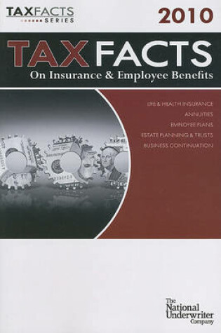 Cover of Tax Facts on Insurance & Employee Benefits