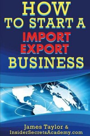 Cover of How to Start an Import/Export Business