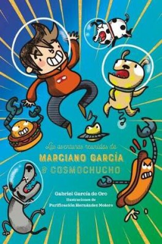 Cover of Aventuras Reunidas de Mariano Garcia & Cosmochucho, Las