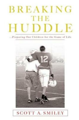 Cover of Breaking the Huddle