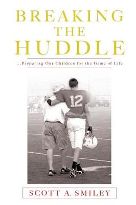 Cover of Breaking the Huddle