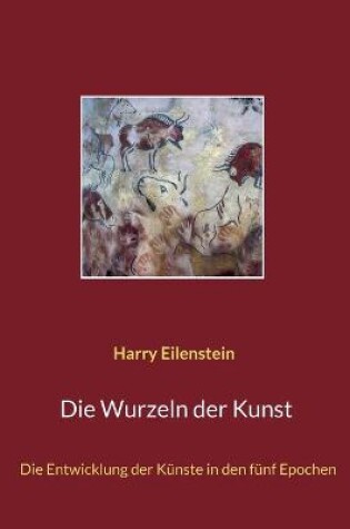 Cover of Die Wurzeln der Kunst