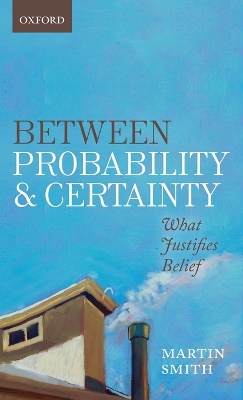Book cover for Between Probability and Certainty