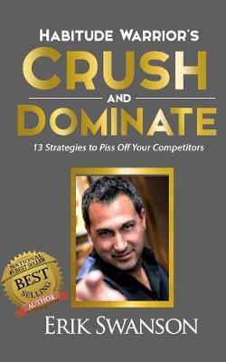 Book cover for Habitude Warrior's Crush and Dominate