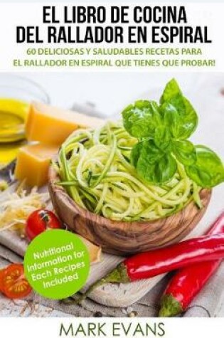Cover of El Libro de Cocina del Rallador En Espiral