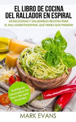 Book cover for El Libro de Cocina del Rallador En Espiral