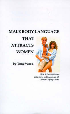 Book cover for Male Body Language That Attracts Women