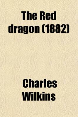 Book cover for The Red Dragon (Volume 1); The National Magazine of Wales