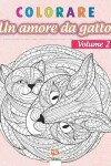 Book cover for colorare - Un amore da gatto - Volume 2