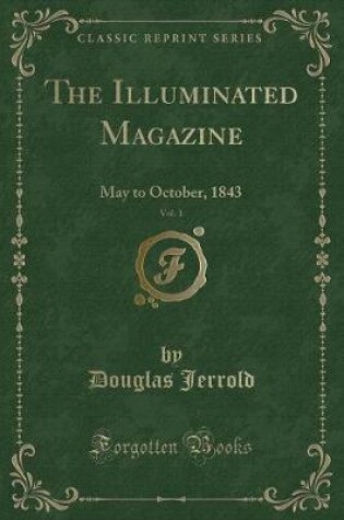 Cover of The Illuminated Magazine, Vol. 1