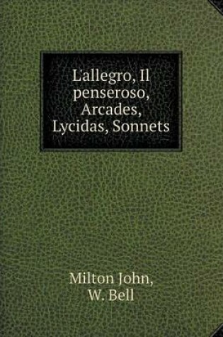 Cover of L'allegro, Il penseroso, Arcades, Lycidas, Sonnets