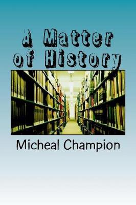 Book cover for A Matter of History