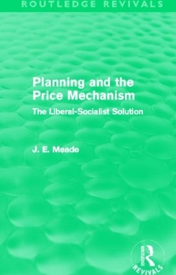 Cover of Planning and the Price Mechanism (Routledge Revivals)